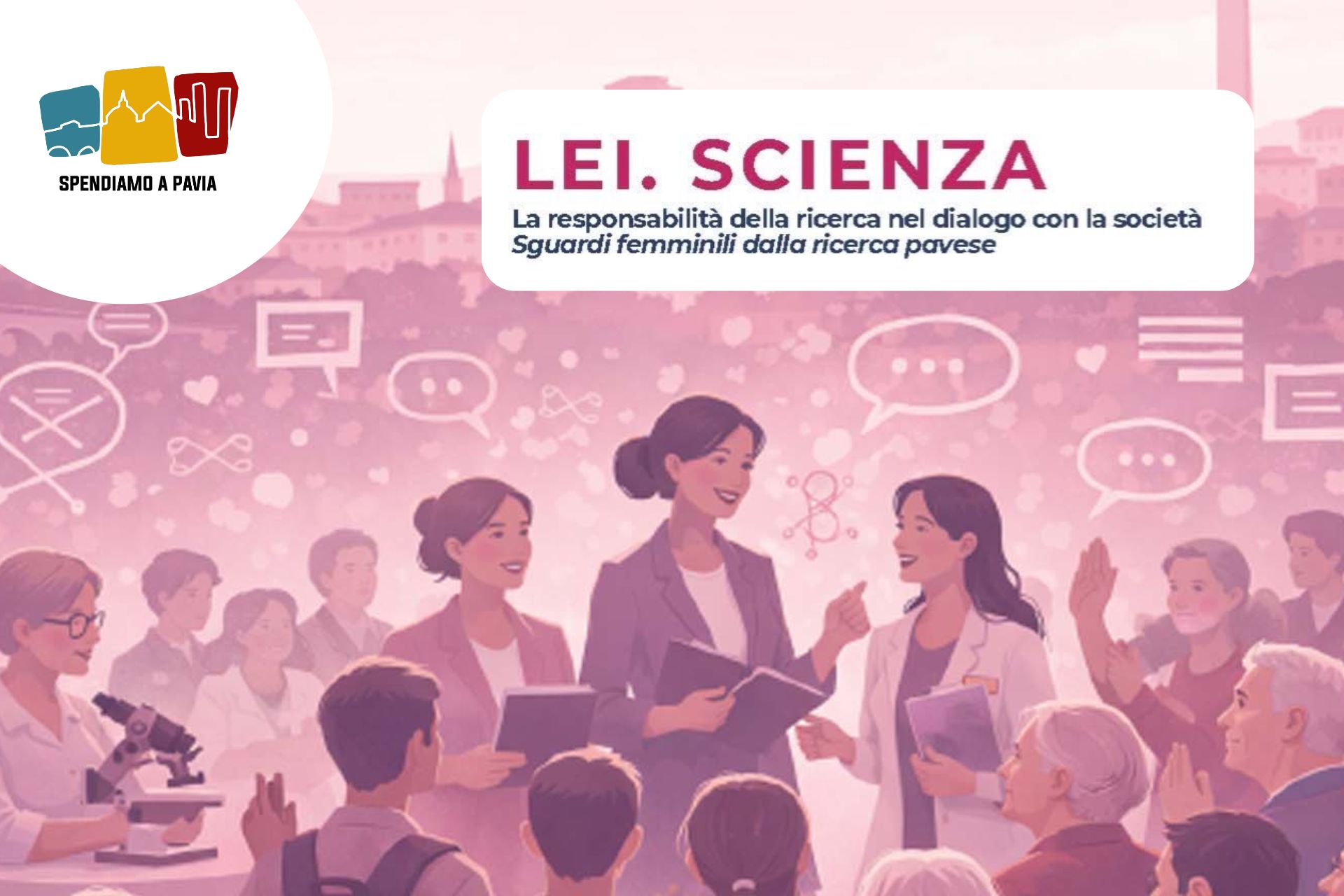 LEI. SCIENZA: a Pavia una giornata per valorizzare le donne nella ricerca