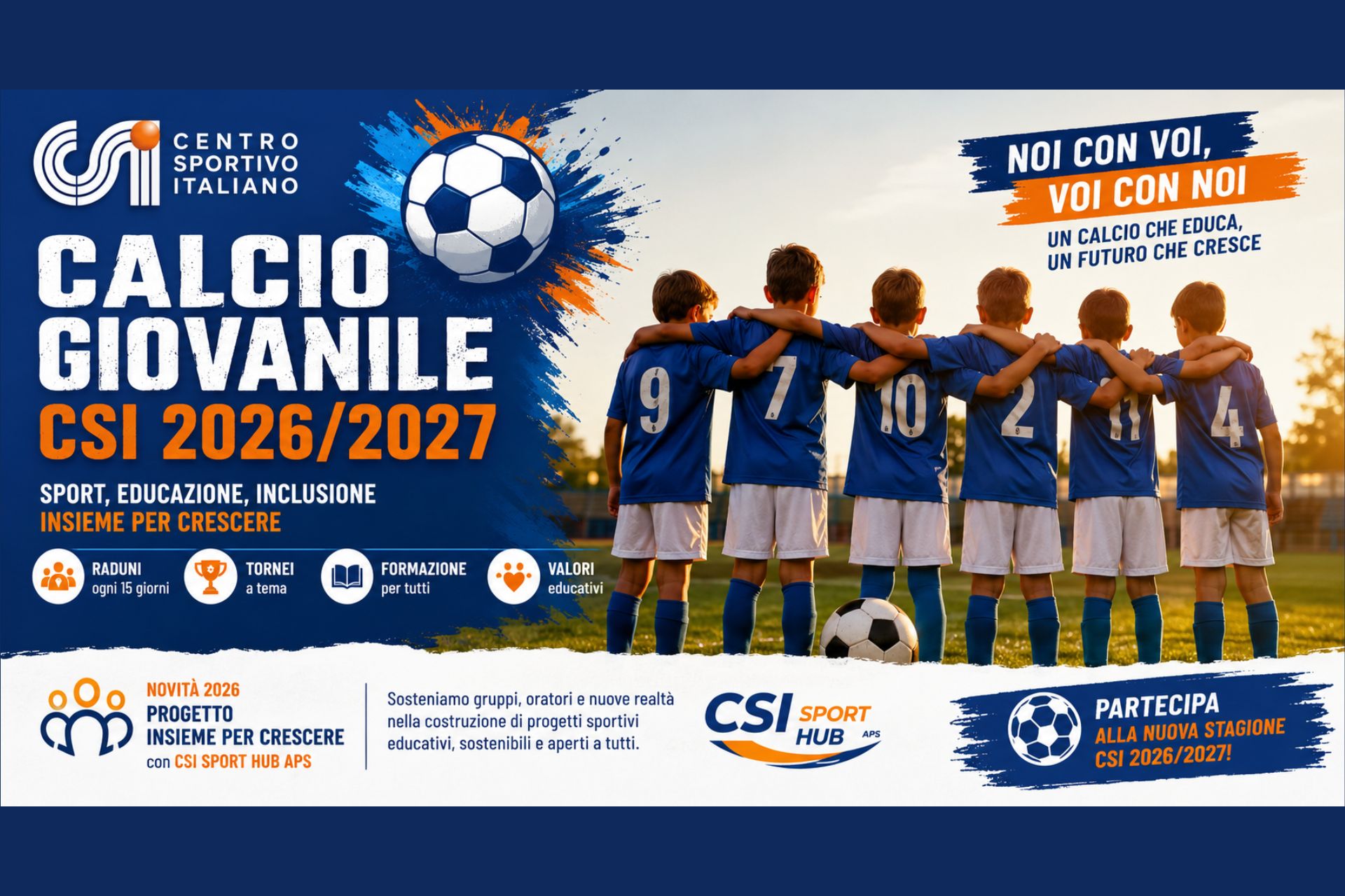 Calcio Giovanile CSI 2026/2027: al via una nuova stagione di sport, educazione e crescita