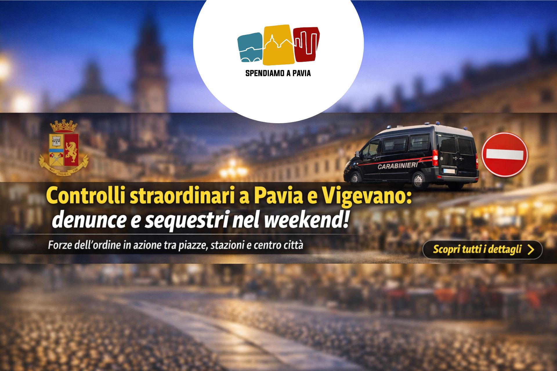 Vigevano e Pavia sotto controllo: sequestri, denunce e allontanamenti nel weekend