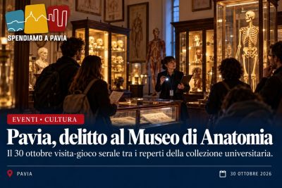 Pavia, un delitto misterioso al Museo di Anatomia: il 30 ottobre una visita investigativa tra i reperti