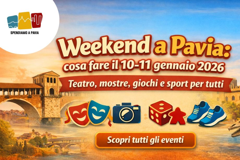 Cosa fare a Pavia e provincia: gli eventi del weekend 10-11 gennaio 2026