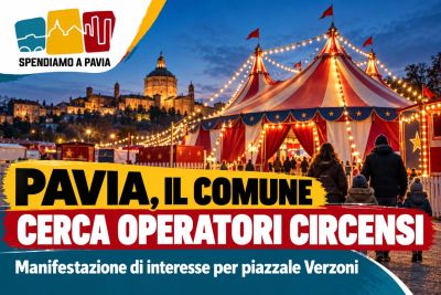 Pavia, il Comune cerca operatori circensi per piazzale Verzoni: aperta una manifestazione di interesse