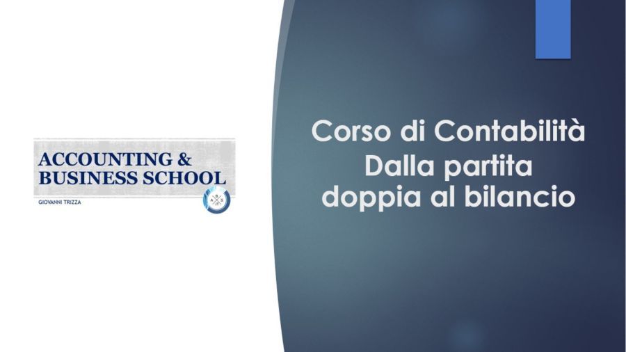 Corso di contabilità dalla Partita Doppia al Bilancio